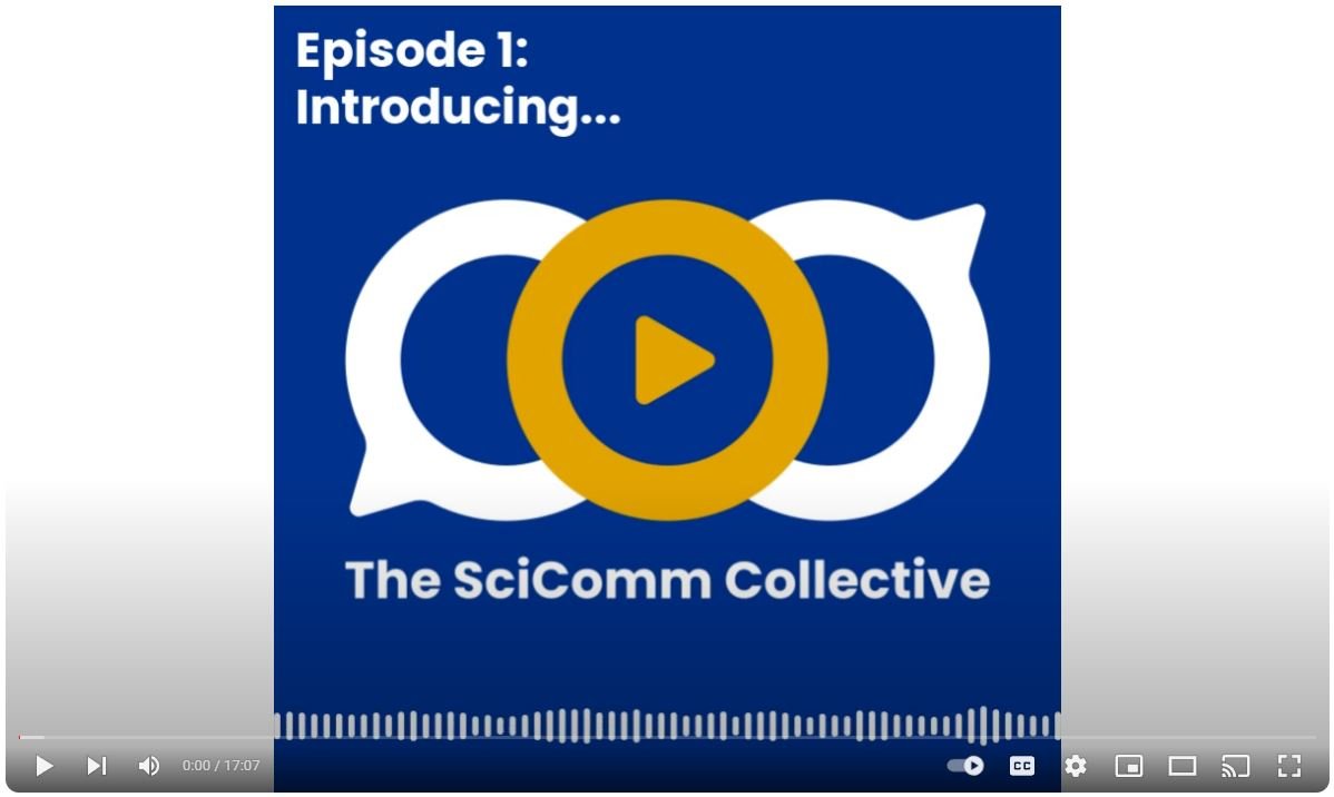 Episode 1: Introducing… The Sci Comm Collective